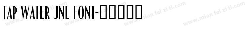 Tap Water JNL font字体转换